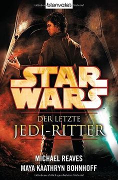 portada Star Wars(Tm) der Letzte Jedi-Ritter (en Alemán)