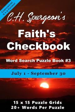 portada C. H. Spurgeon's Faith Checkbook Word Search Puzzle Book #3: July 1 - September 30 (convenient 6x9 format)
