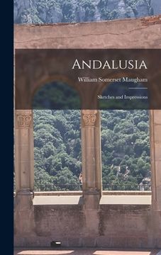 portada Andalusia: Sketches and Impressions (en Inglés)