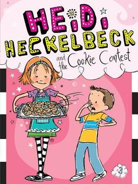 portada heidi heckelbeck and the cookie contest (en Inglés)
