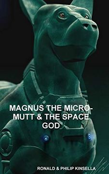 portada Magnus the Micro-Mutt & the Space god (en Inglés)