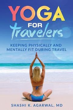 portada Yoga for Travelers: Keeping physically and mentally fit during travel