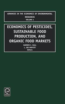portada economics of pesticides, sustainable food production, and organic food markets (en Inglés)