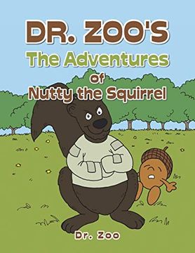 portada Dr. Zoo'S the Adventures of Nutty the Squirrel (en Inglés)