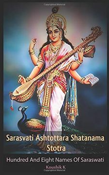 portada Sarasvati Ashtottara Shatanama Stotra: Hundred and Eight Names of Sarasvati (in English)