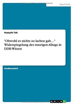portada "Obwohl es nichts zu lachen gab..." Widerspiegelung des traurigen Alltags in DDR-Witzen (German Edition)