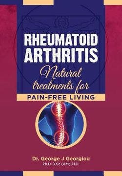 portada Rheumatoid Arthritis: Natural Treatments for Pain-Free Living (en Inglés)
