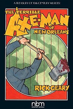 portada The Terrible Axe-Man of new Orleans (Treasury of Xxth Century Murder) (in English)