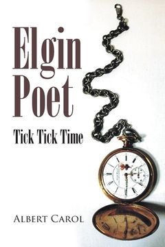 portada Elgin Poet: Tick Tick Time