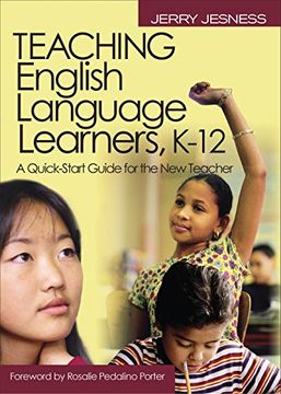 portada Teaching English Language Learners K-12: A Quick-Start Guide for the New Teacher