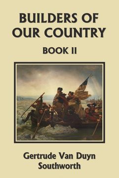 portada Builders of our Country, Book ii (Yesterday'S Classics): 2 (en Inglés)