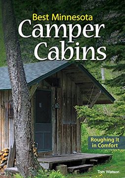 portada Best Minnesota Camper Cabins: Roughing It in Comfort