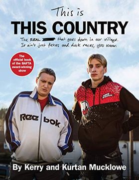 portada This Is This Country: The Official Book of the Bafta Award-Winning Show (en Inglés)