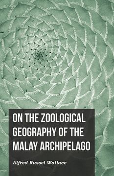 portada On the Zoological Geography of the Malay Archipelago (en Inglés)