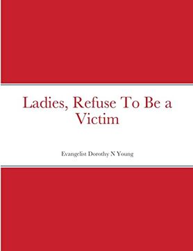 portada Ladies, Refuse to be a Victim (in English)