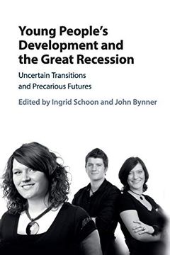 portada Young People's Development and the Great Recession: Uncertain Transitions and Precarious Futures (in English)