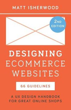 portada Designing Ecommerce Websites: A ux Design Handbook for Great Online Shops (in English)