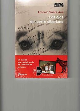 portada Los Ojos Del Perro Siberiano / The Eyes Of The Siberian Dog (zona Libre / Free Zone) (spanish Edition)