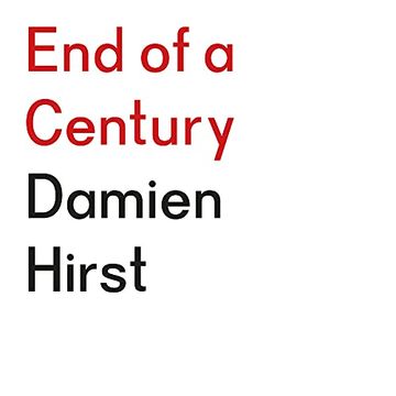 portada Damien Hirst: End of a Century (in English)