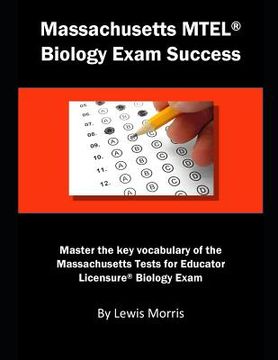 portada Massachusetts MTEL Biology Exam Success: Master the Key Vocabulary of the Massachusetts Tests for Educator Licensure Biology Exam