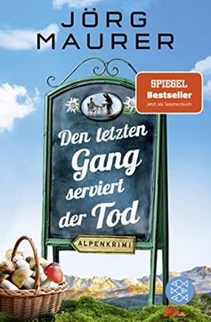 portada Den Letzten Gang Serviert der Tod: Alpenkrimi (Kommissar Jennerwein Ermittelt, Band 13) (en Alemán)