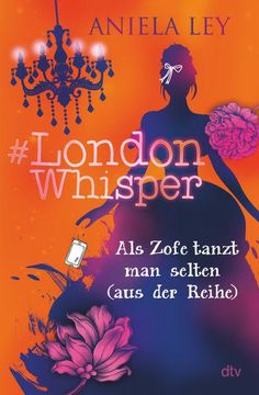 portada London Whisper - als Zofe Tanzt man Selten (Aus der Reihe) (en Alemán)