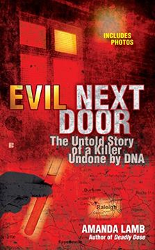 portada Evil Next Door: The Untold Stories of a Killer Undone by dna 