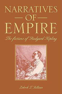portada Narratives of Empire: The Fictions of Rudyard Kipling (en Inglés)