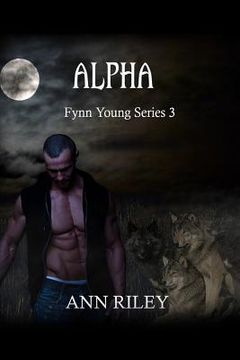 portada A Fynn Young Series 3: Alpha (en Inglés)