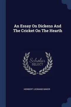 portada An Essay On Dickens And The Cricket On The Hearth (en Inglés)