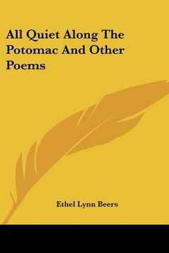 portada all quiet along the potomac and other poems (en Inglés)