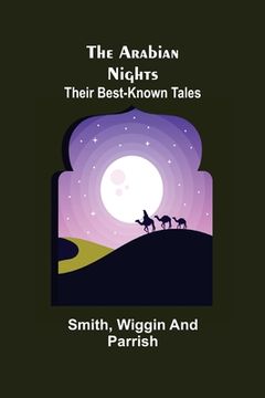 portada The Arabian Nights: Their Best-known Tales 