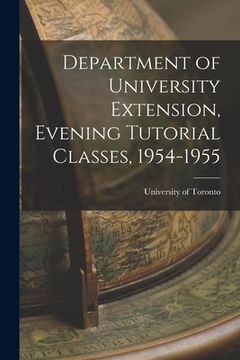 portada Department of University Extension, Evening Tutorial Classes, 1954-1955 (in English)