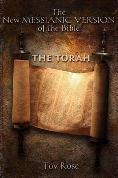 portada The New Messianic Version of the Bible: The Torah (en Inglés)