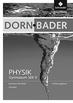 portada Dorn / Bader Physik sii - Ausgabe 2014 Nordrhein-Westfalen: Einführungsphase: Lösungen (en Alemán)