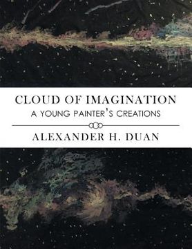 portada Cloud of Imagination: A Young Painter's Creations (en Inglés)