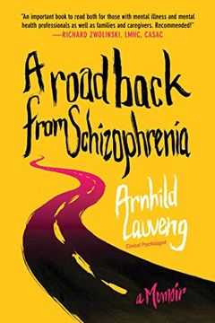 portada A Road Back from Schizophrenia: A Memoir (in English)