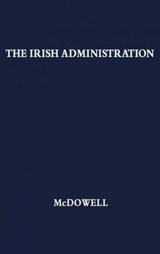 portada The Irish Administration, 1801-1914 (en Inglés)