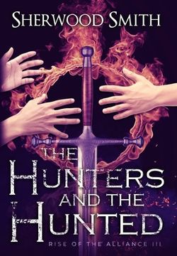 portada Rise of the Alliance III: The Hunters and the Hunted (in English)