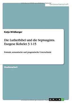 portada Die Lutherbibel und die Septuaginta. Exegese Kohelet 3 1-15