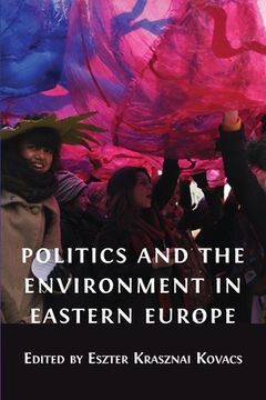 portada Politics and the Environment in Eastern Europe (en Inglés)