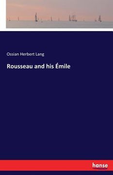 portada Rousseau and his Émile (en Inglés)