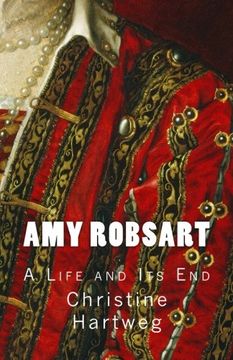 portada Amy Robsart: A Life and Its End (en Inglés)