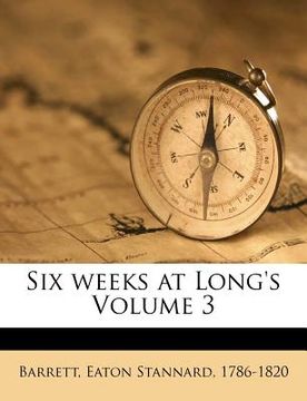 portada six weeks at long's volume 3 (en Inglés)