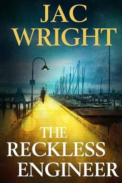 portada The Reckless Engineer (en Inglés)