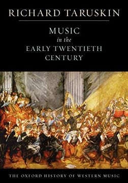 portada The Oxford History of Western Music: Music in the Early Twentieth Century (en Inglés)