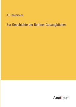 portada Zur Geschichte der Berliner Gesangbücher (en Alemán)