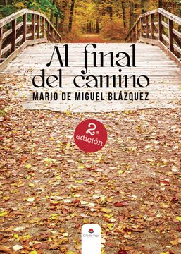 portada (I. B. D. ) al Final del Camino (in Spanish)