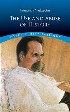 portada The use and Abuse of History (Dover Thrift Editions) (en Inglés)