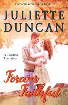 portada Forever Faithful: A Christian Love Story (en Inglés)